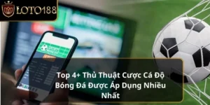 thủ thuật cược cá độ bóng đá