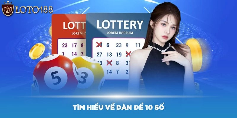Tìm hiểu về soi cầu dàn đề 10 số hay ra