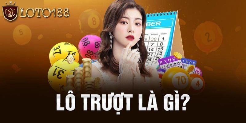 Khái niệm cách đánh lô trượt