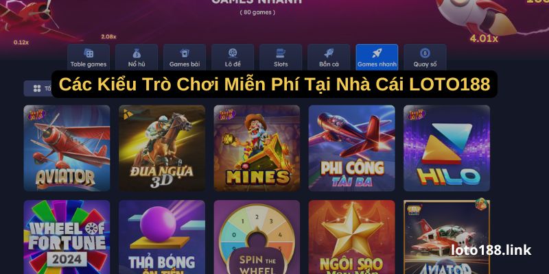 cac kieu tro choi mien phi tai nha cai loto188 cac kieu tro choi mien phi tai nha cai loto188