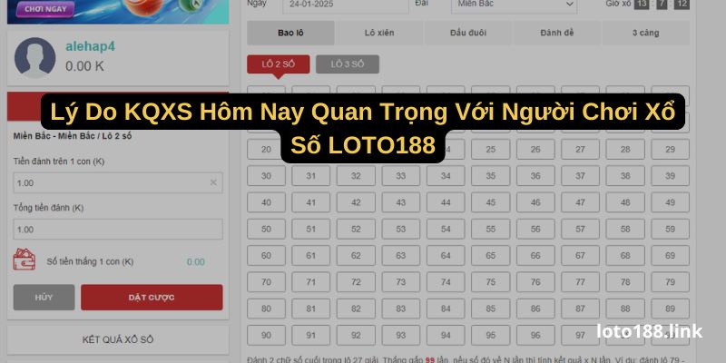 ly do kqxs hom nay quan trong voi nguoi choi xo so loto188 ly do kqxs hom nay quan trong voi nguoi choi xo so loto188