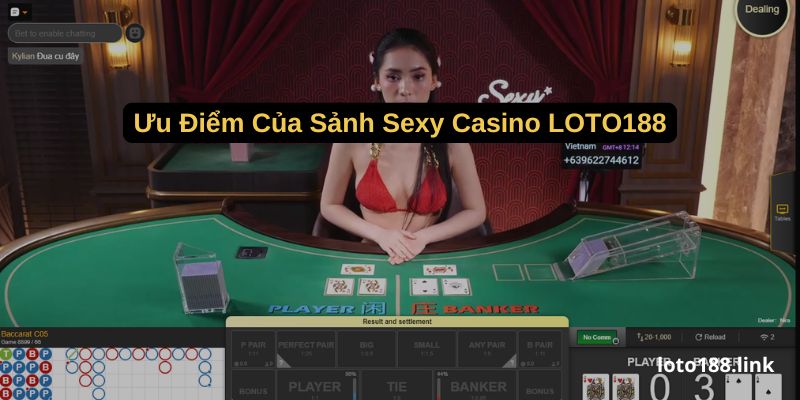 uu diem cua sanh sexy casino loto188 uu diem cua sanh sexy casino loto188