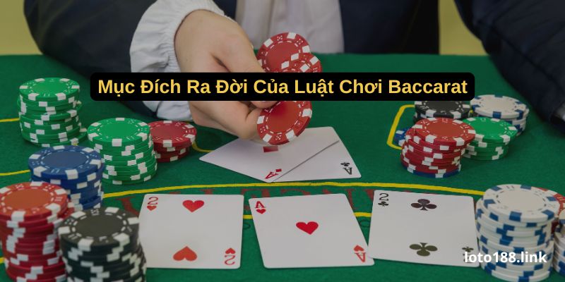 muc dich ra doi cua luat choi baccarat muc dich ra doi cua luat choi baccarat